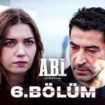 ABI Episode 6 with English Subtitles – Full Story, Review, and Highlights